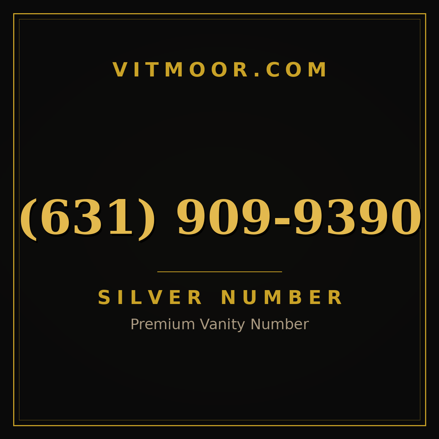 VITMOOR Silver premium number (631) 909-9390
