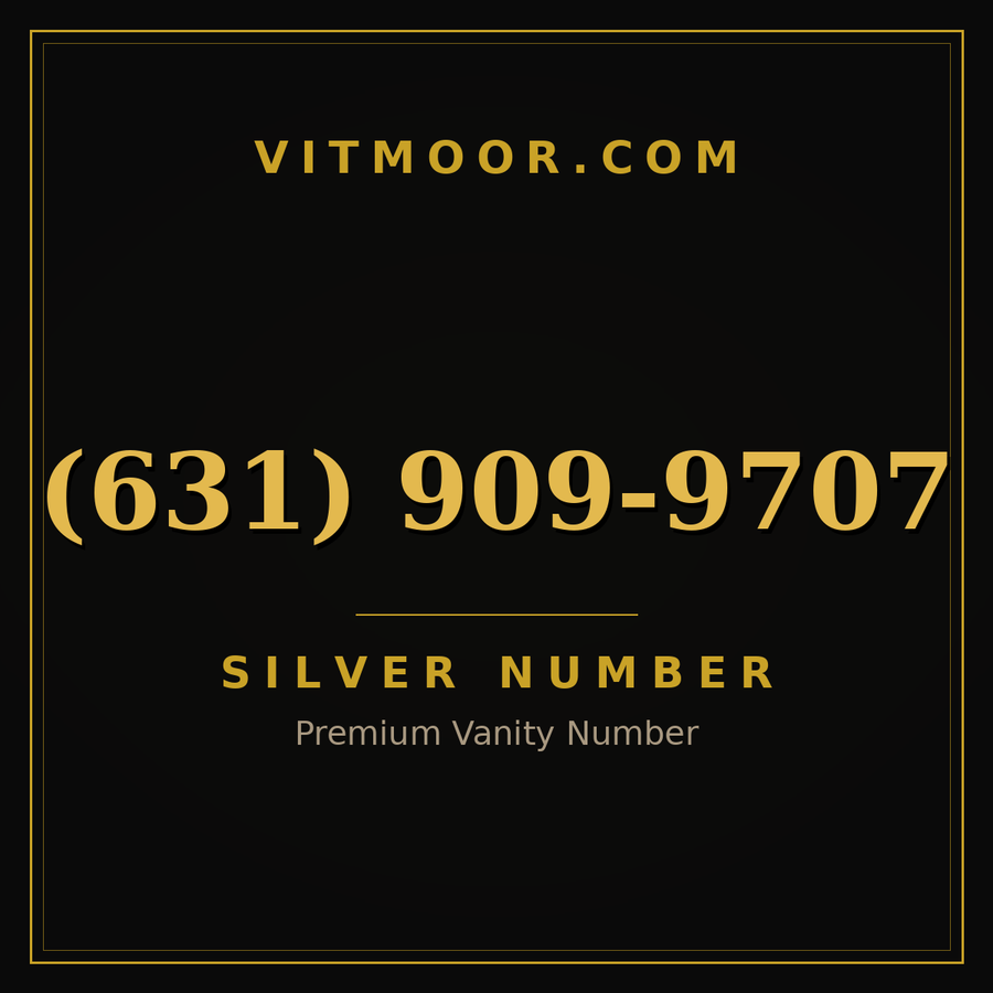 VITMOOR Silver premium number (631) 909-9707