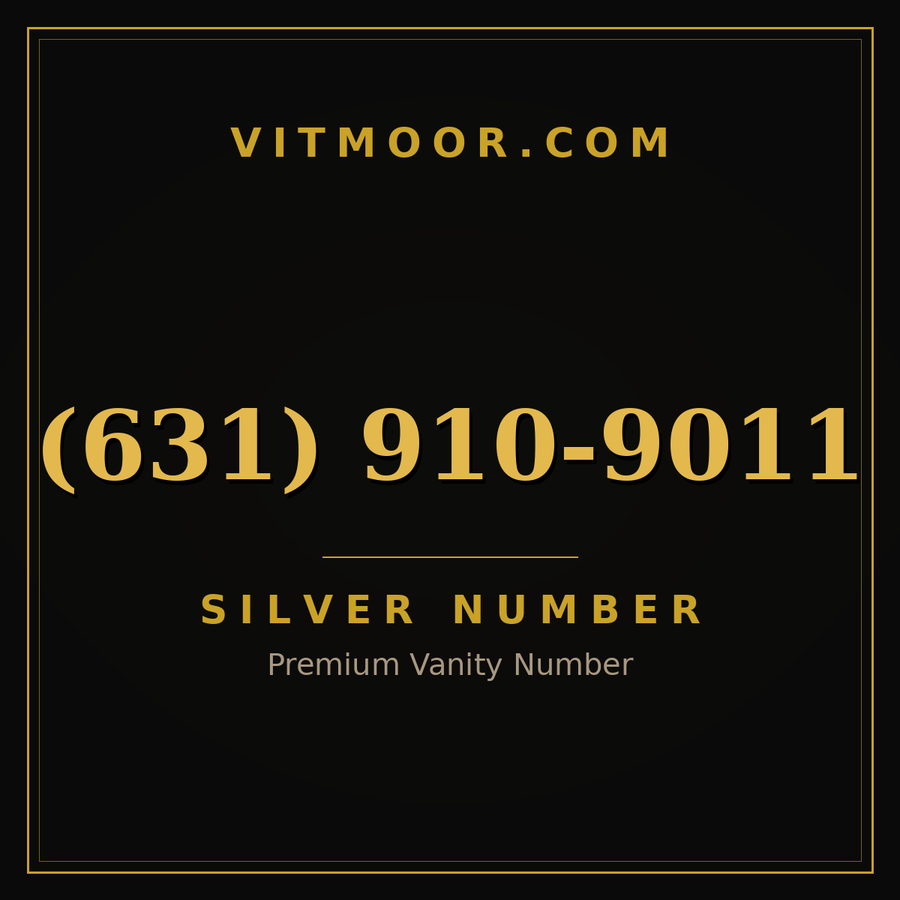 VITMOOR Silver premium number (631) 910-9011