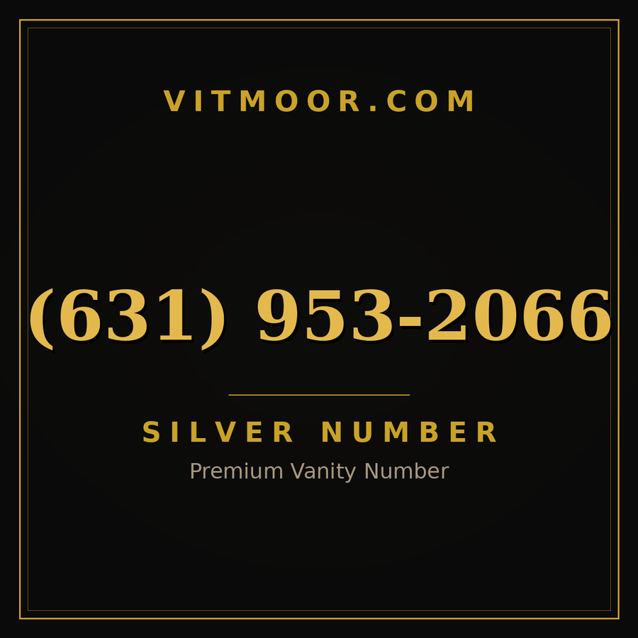 VITMOOR Silver premium number (631) 953-2066