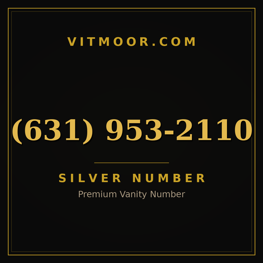 VITMOOR Silver premium number (631) 953-2110