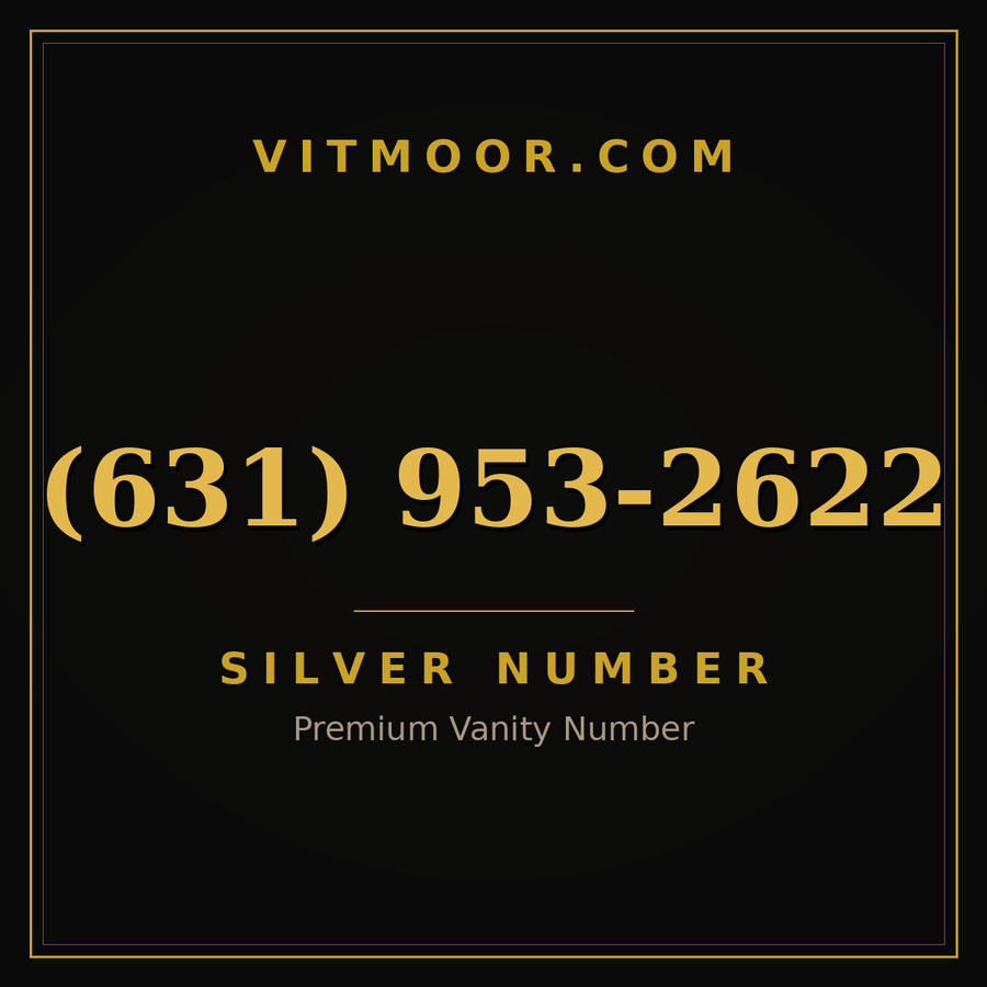 VITMOOR Silver premium number (631) 953-2622