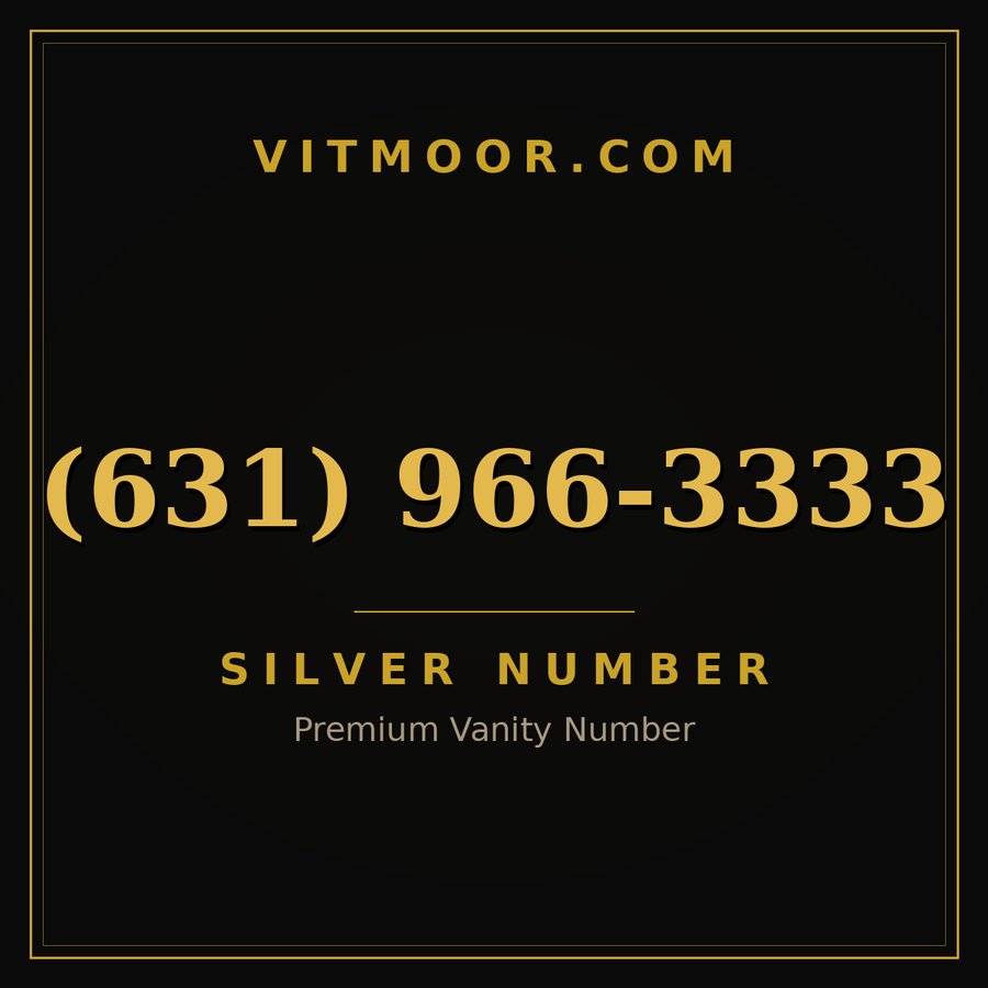 VITMOOR Silver premium number (631) 966-3333