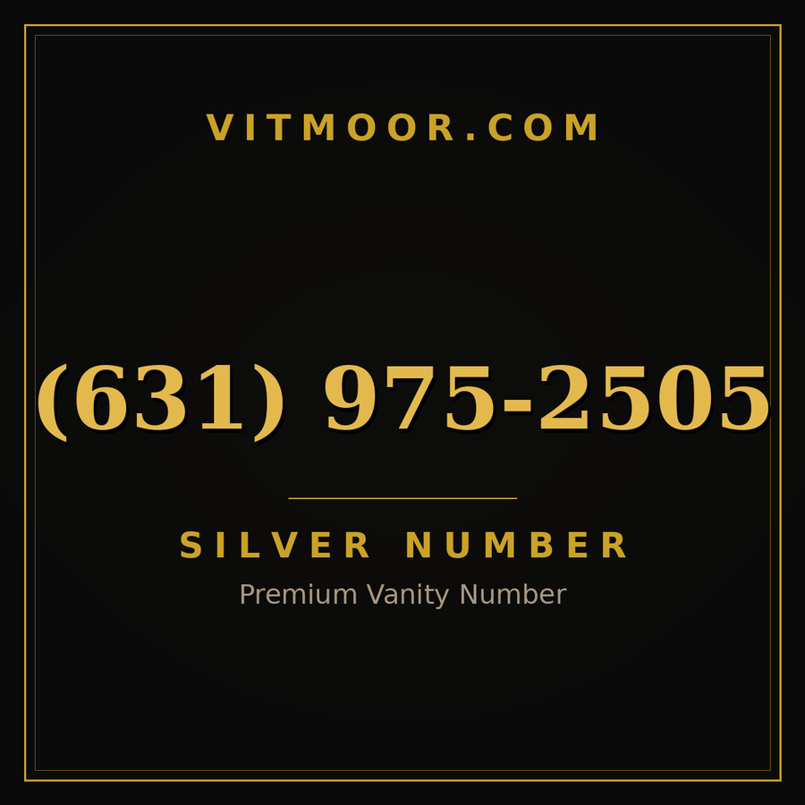 VITMOOR Silver premium number (631) 975-2505