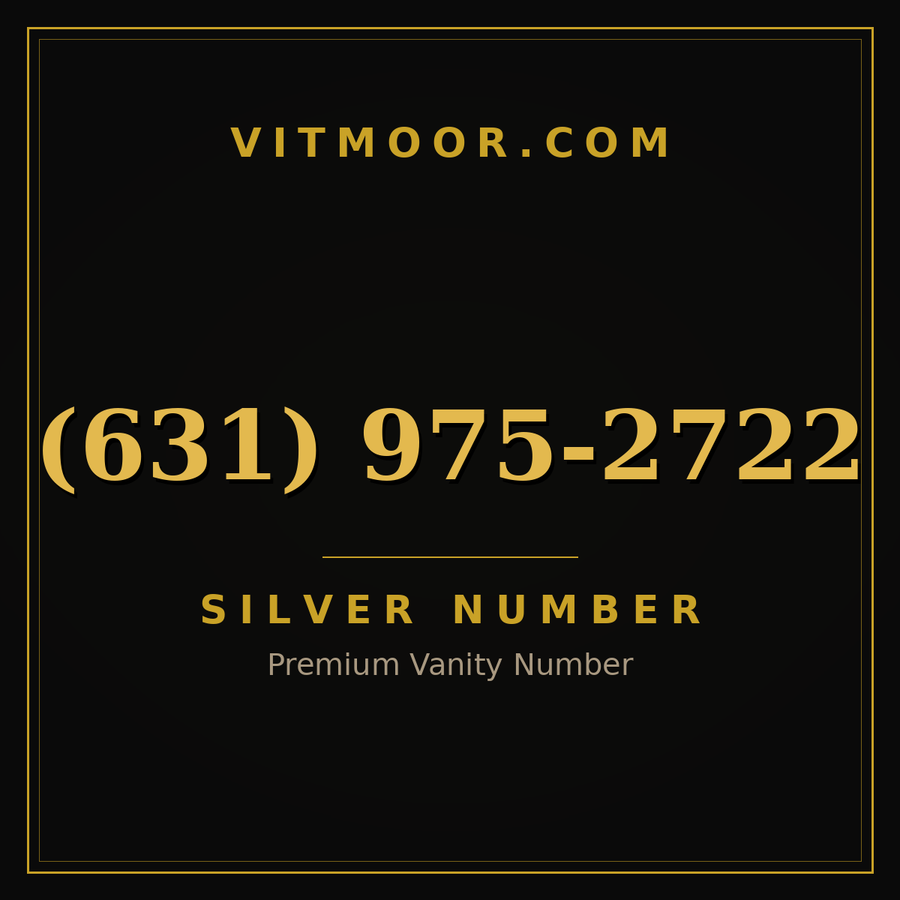 VITMOOR Silver premium number (631) 975-2722