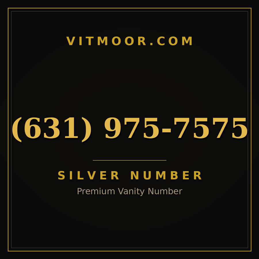 VITMOOR Silver premium number (631) 975-7575