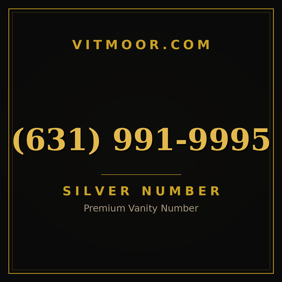 VITMOOR Silver premium number (631) 991-9995