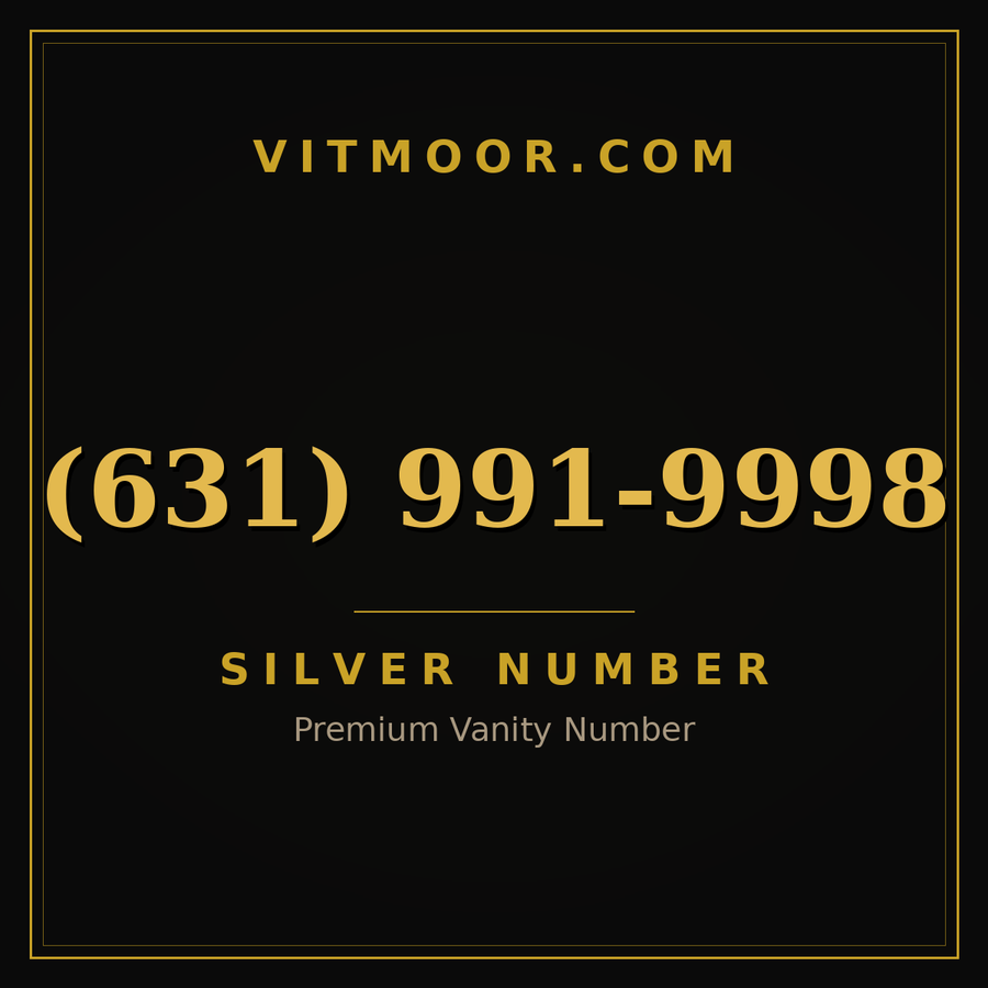 VITMOOR Silver premium number (631) 991-9998