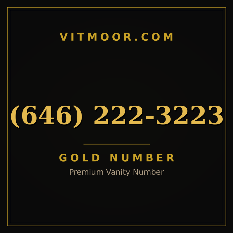 VITMOOR Gold premium number (646) 222-3223