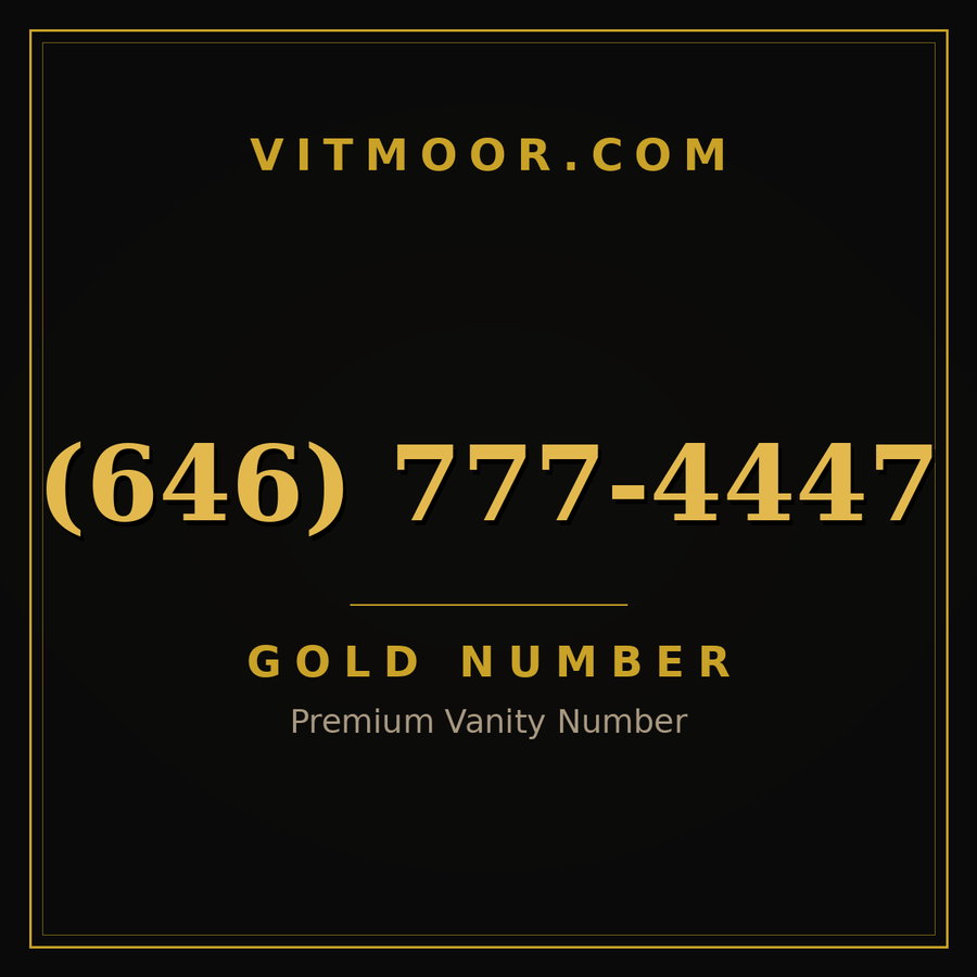VITMOOR Gold premium number (646) 777-4447