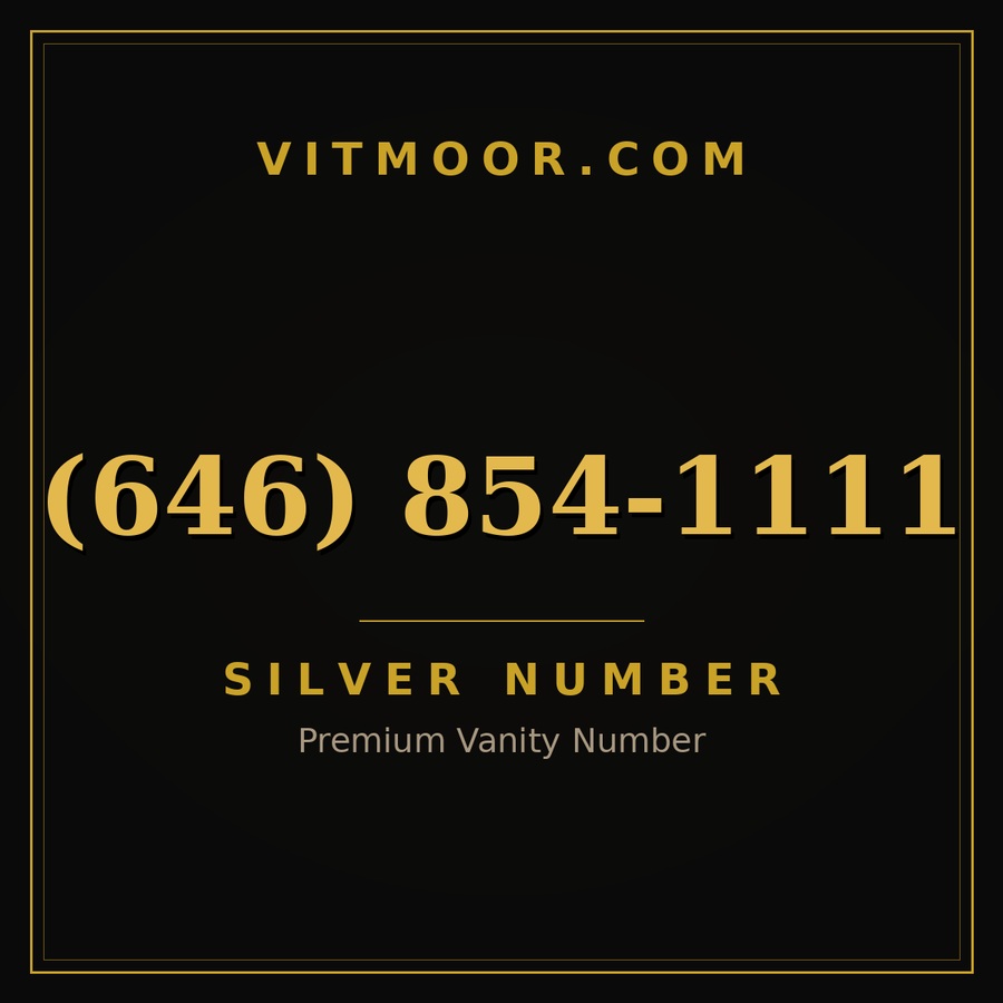 VITMOOR Silver premium number (646) 854-1111
