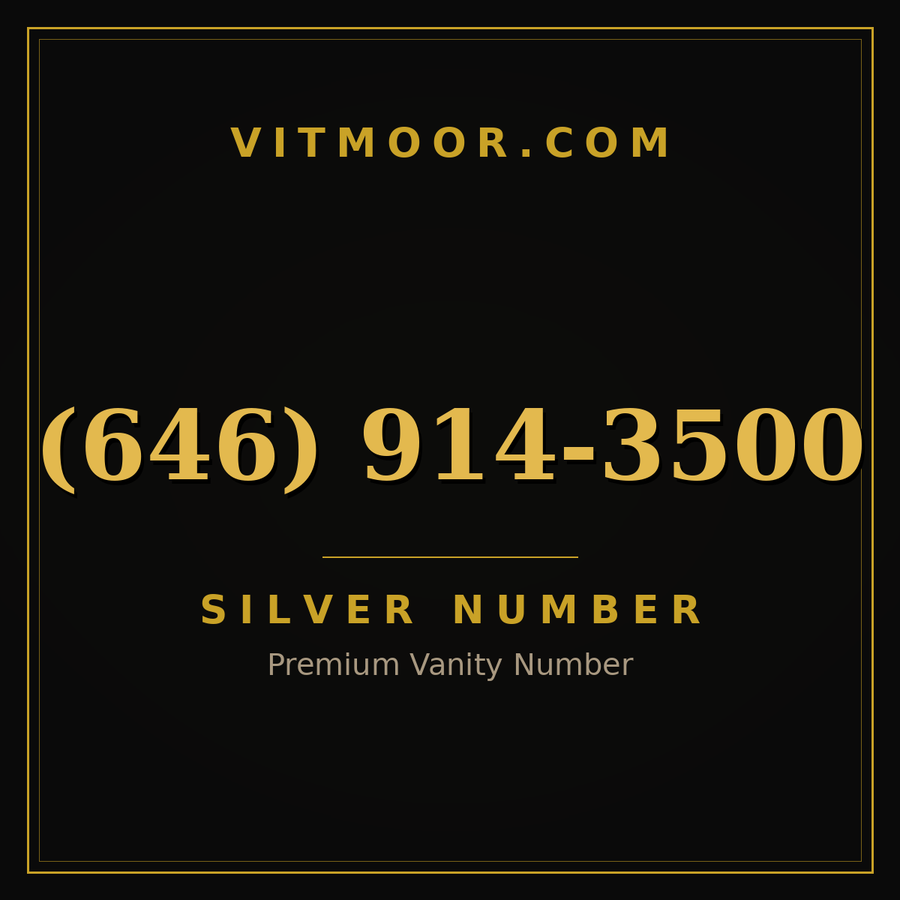 VITMOOR Silver premium number (646) 914-3500