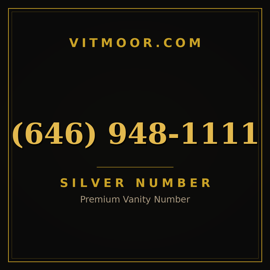 VITMOOR Silver premium number (646) 948-1111