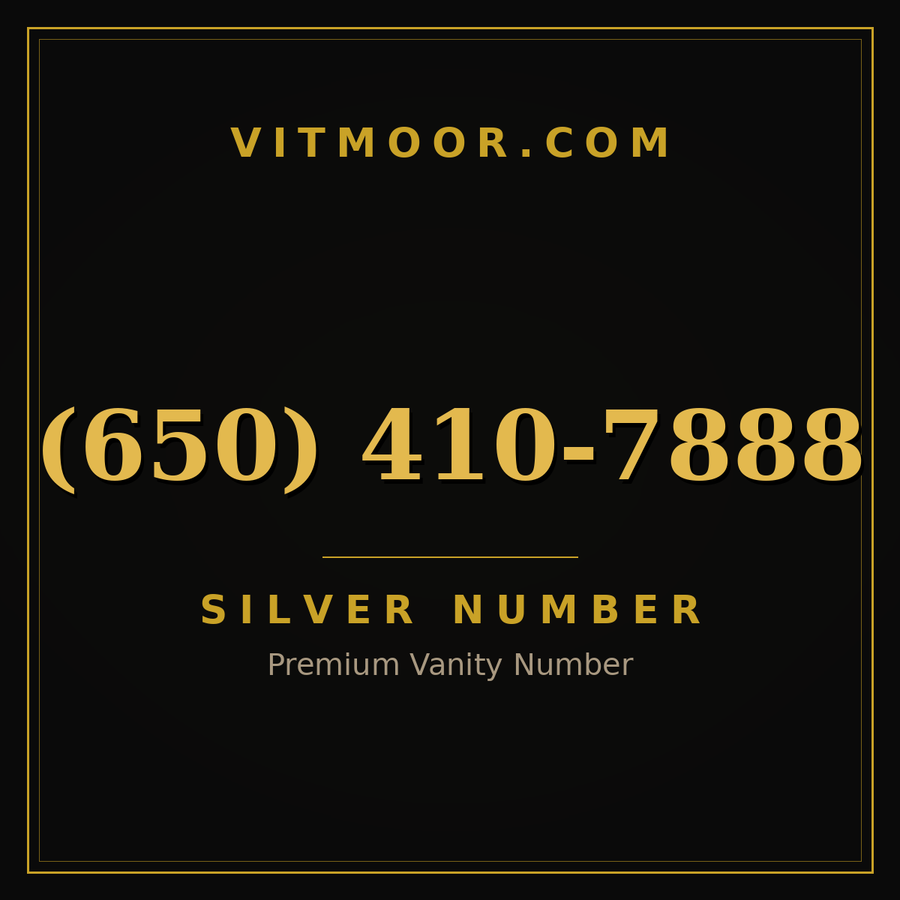 VITMOOR Silver premium number (650) 410-7888