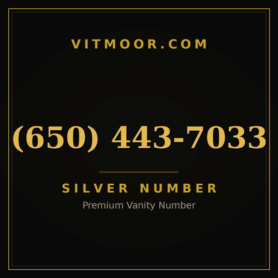 VITMOOR Silver premium number (650) 443-7033