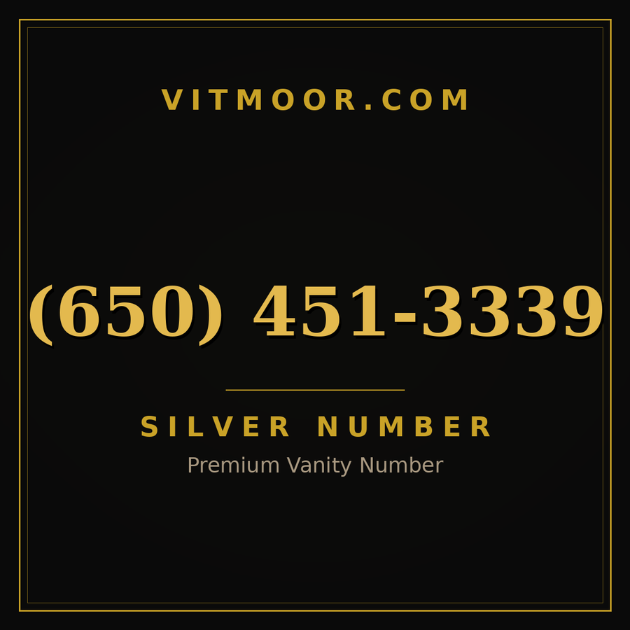 VITMOOR Silver premium number (650) 451-3339