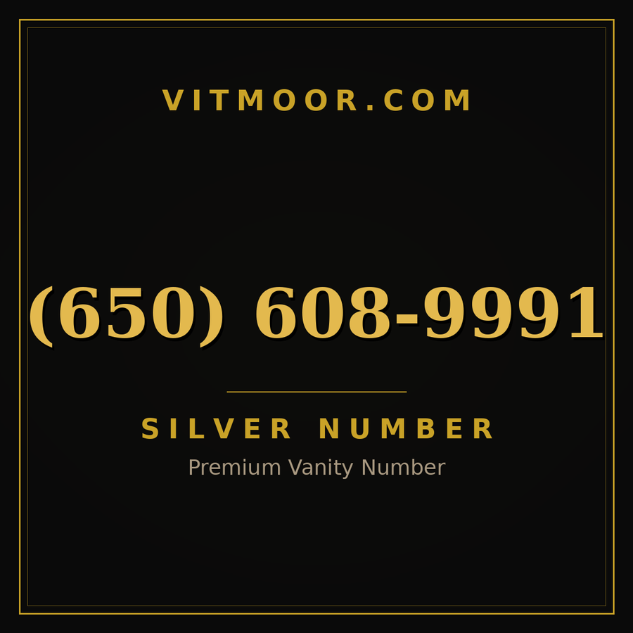 VITMOOR Silver premium number (650) 608-9991