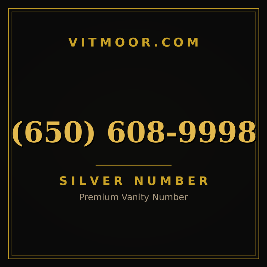 VITMOOR Silver premium number (650) 608-9998