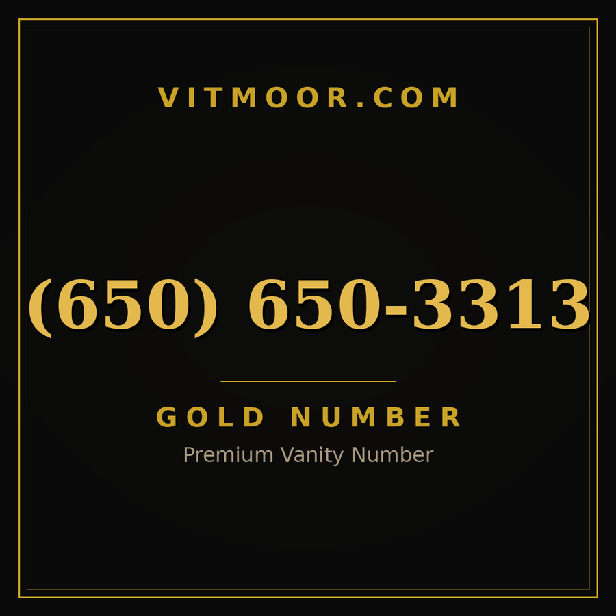 VITMOOR Gold premium number (650) 650-3313