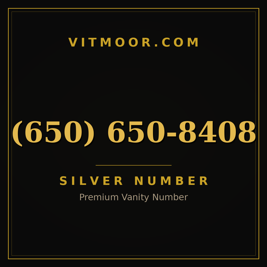 VITMOOR Silver premium number (650) 650-8408