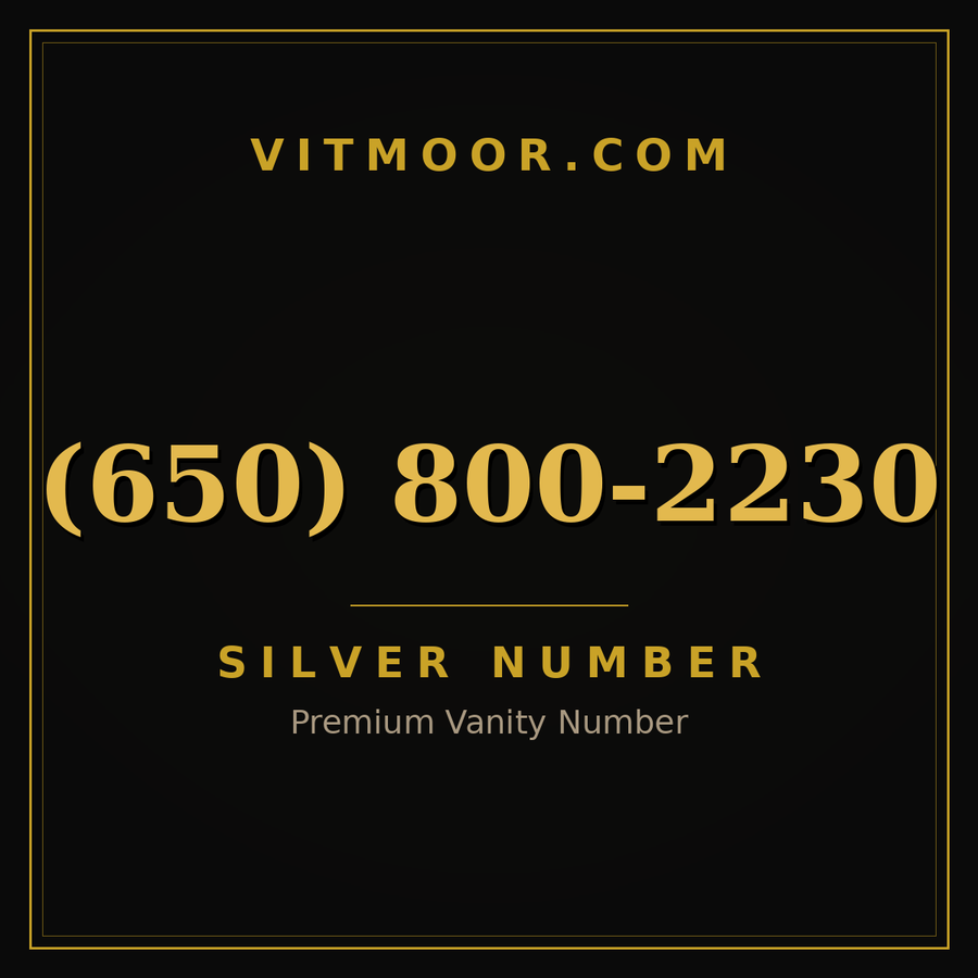 VITMOOR Silver premium number (650) 800-2230