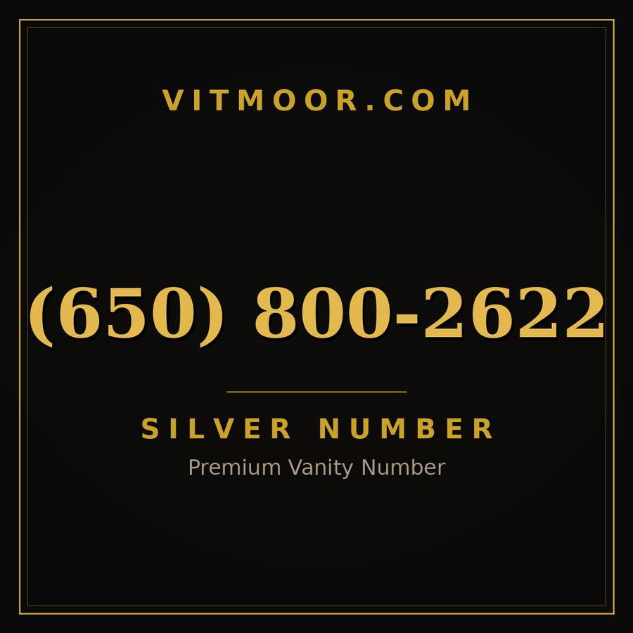 VITMOOR Silver premium number (650) 800-2622