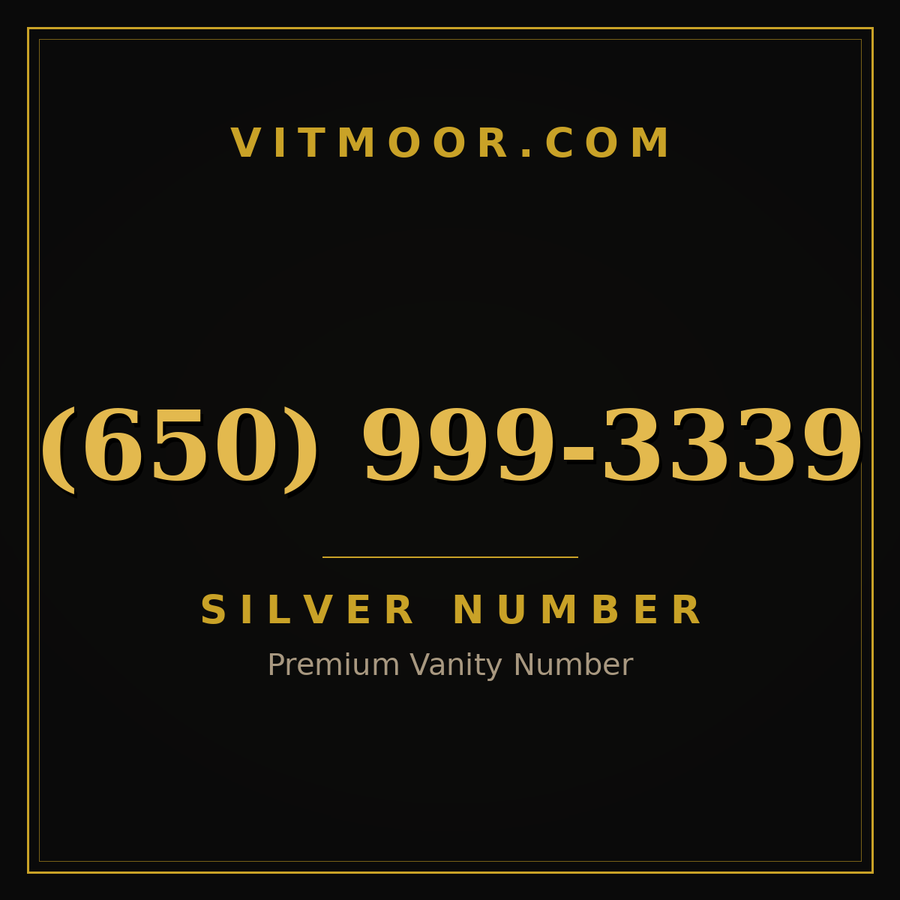 VITMOOR Silver premium number (650) 999-3339