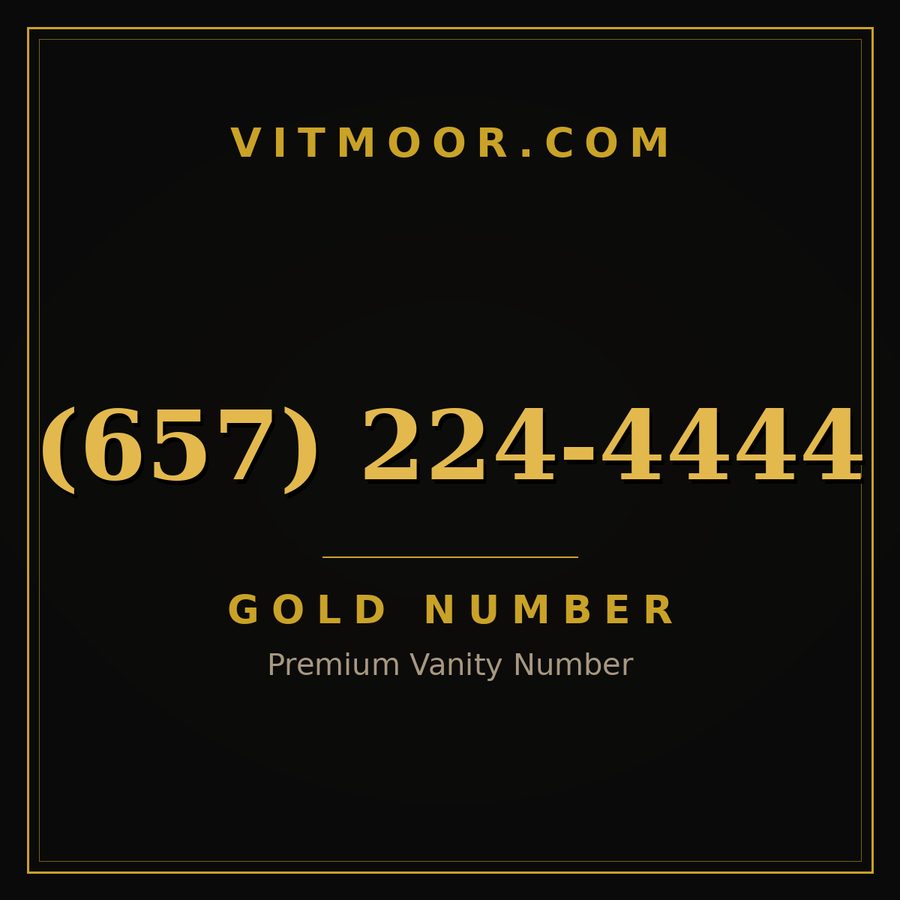 VITMOOR Gold premium number (657) 224-4444