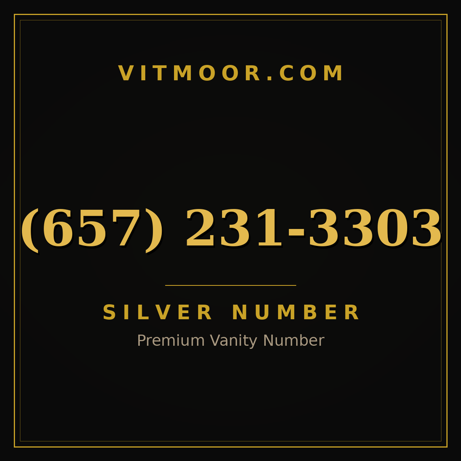 VITMOOR Silver premium number (657) 231-3303