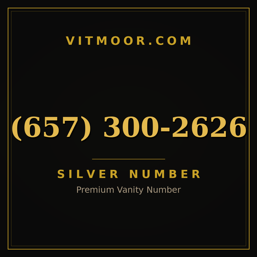 VITMOOR Silver premium number (657) 300-2626