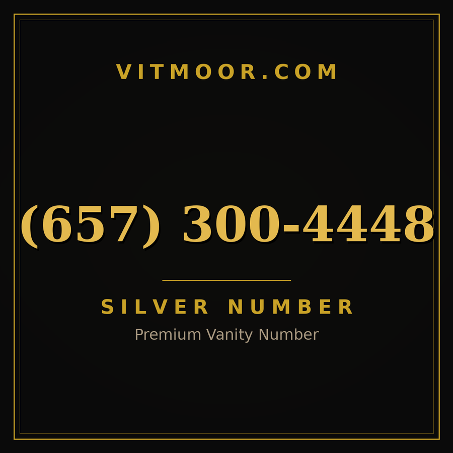 VITMOOR Silver premium number (657) 300-4448