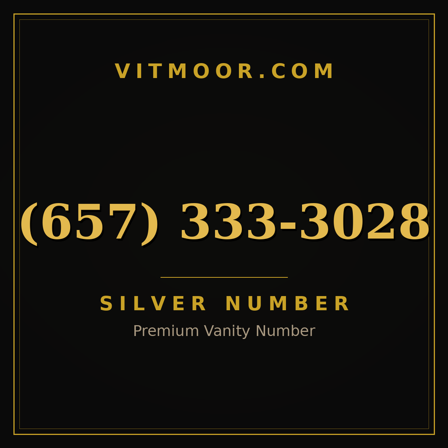 VITMOOR Silver premium number (657) 333-3028