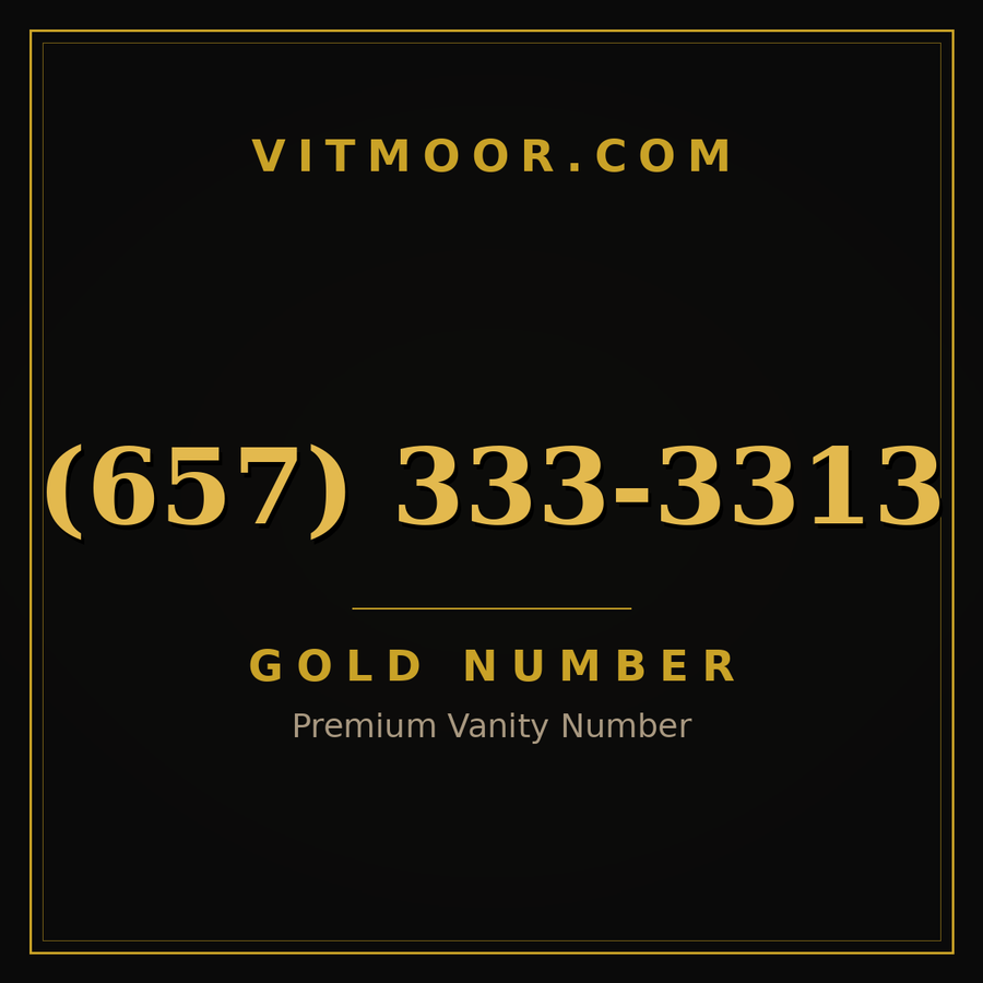 VITMOOR Gold premium number (657) 333-3313