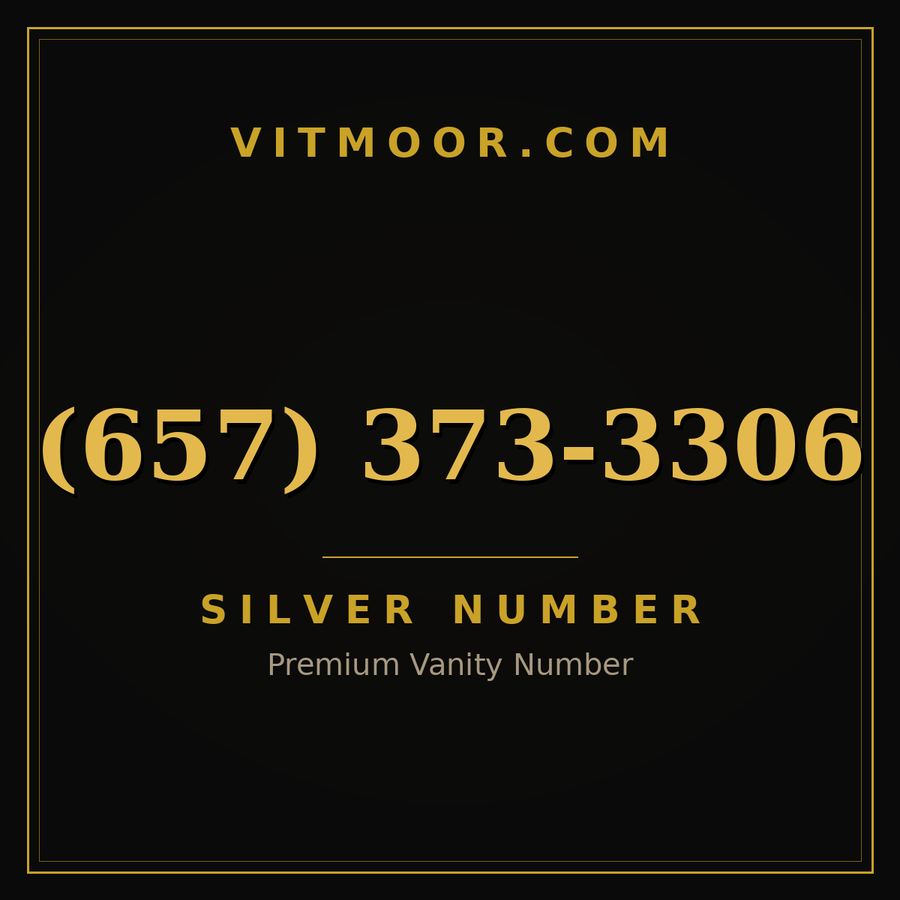 VITMOOR Silver premium number (657) 373-3306