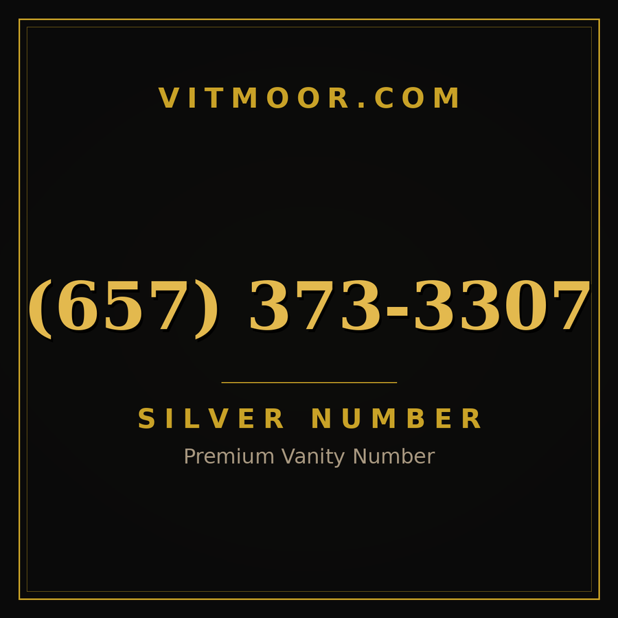 VITMOOR Silver premium number (657) 373-3307