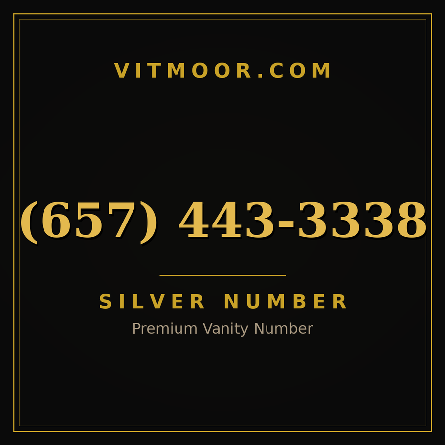 VITMOOR Silver premium number (657) 443-3338