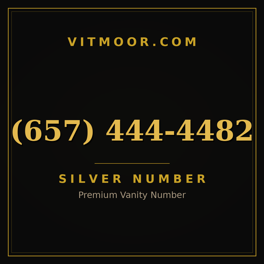 VITMOOR Silver premium number (657) 444-4482