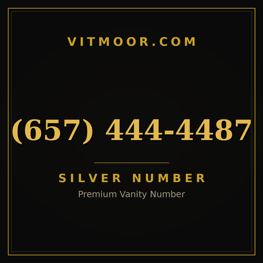 VITMOOR Silver premium number (657) 444-4487