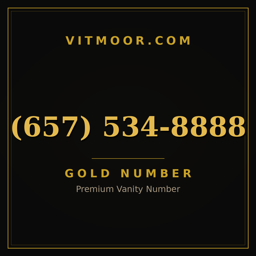 VITMOOR Gold premium number (657) 534-8888