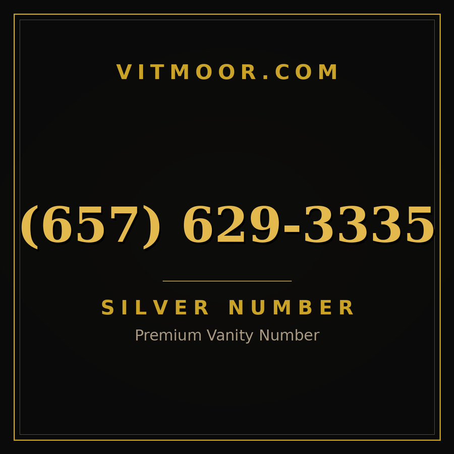 VITMOOR Silver premium number (657) 629-3335
