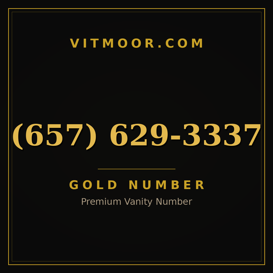 VITMOOR Gold premium number (657) 629-3337