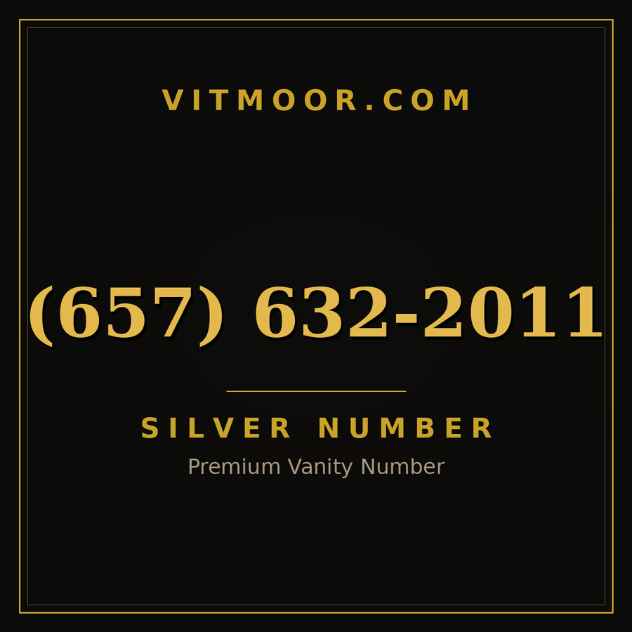 VITMOOR Silver premium number (657) 632-2011
