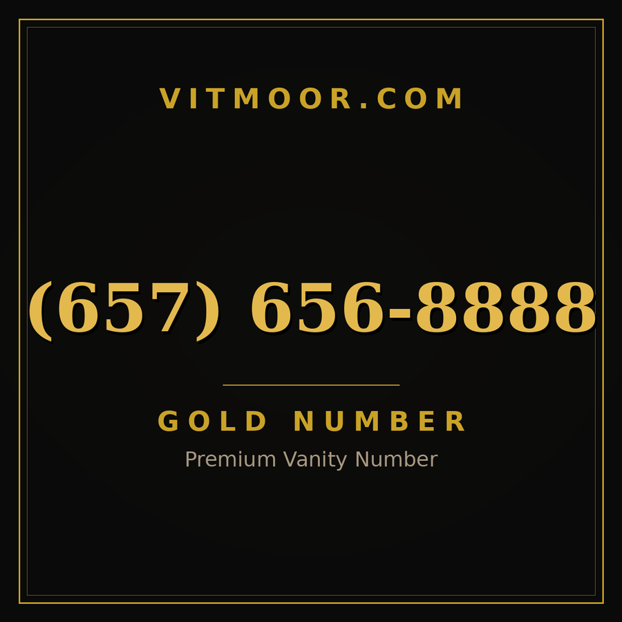 VITMOOR Gold premium number (657) 656-8888