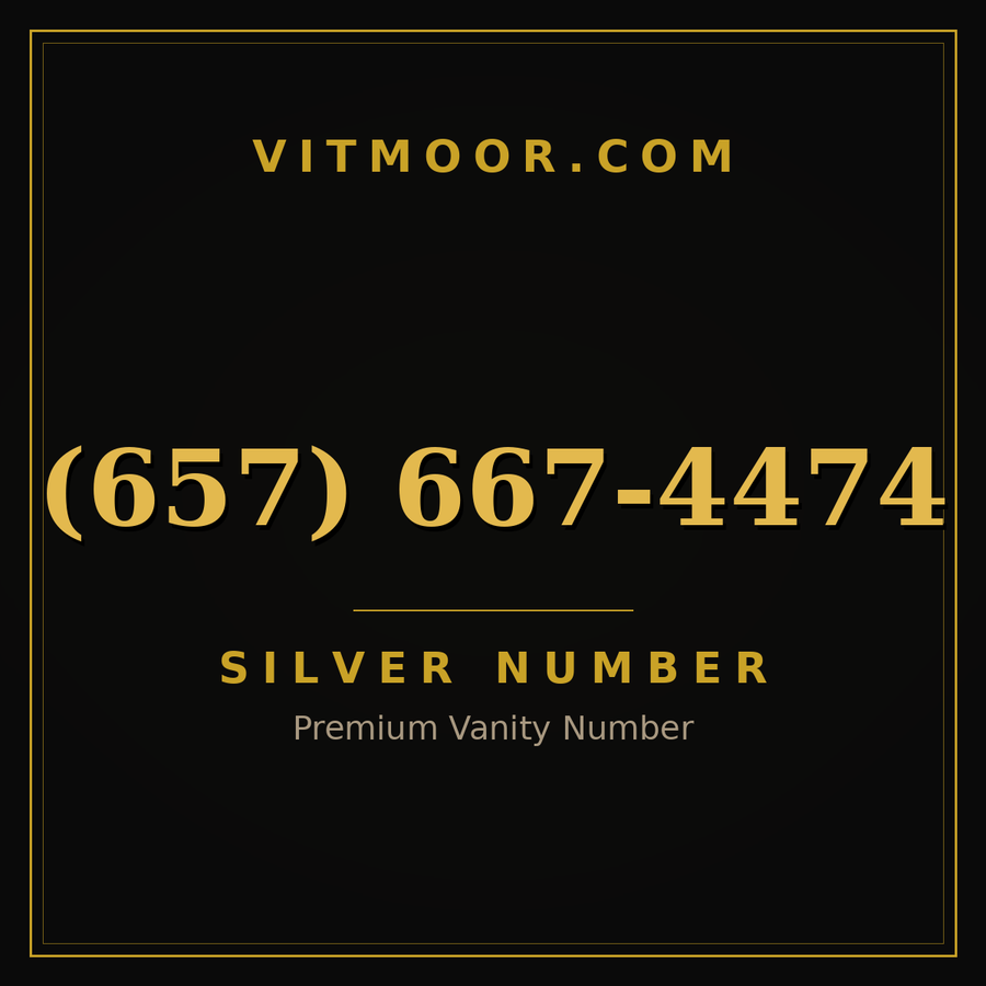 VITMOOR Silver premium number (657) 667-4474