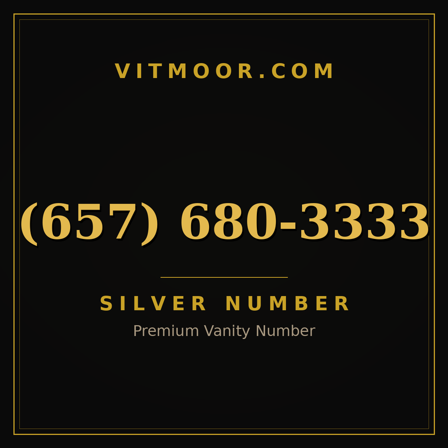 VITMOOR Silver premium number (657) 680-3333