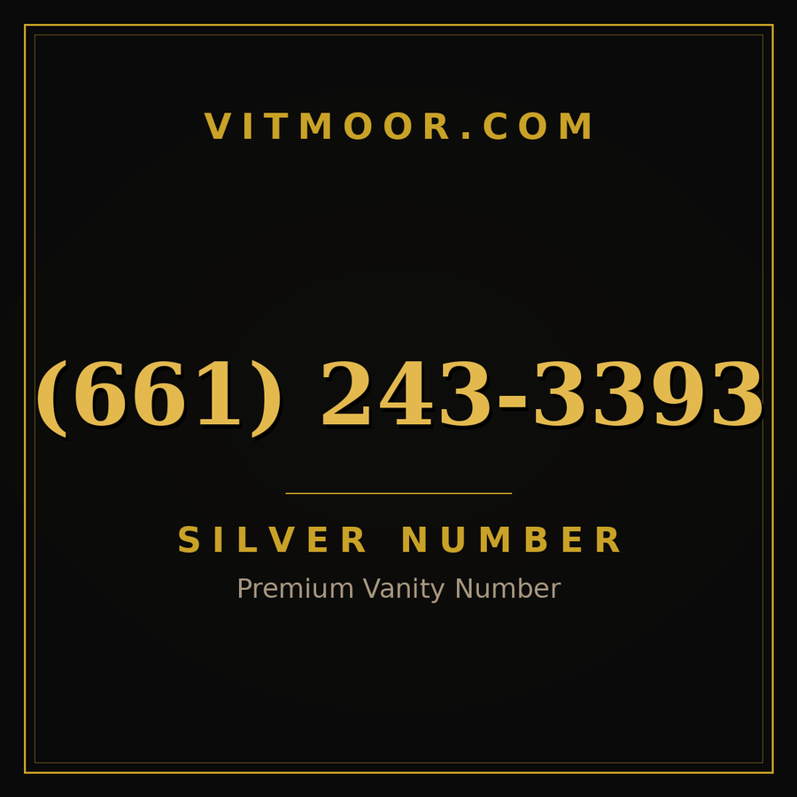 VITMOOR Silver premium number (661) 243-3393