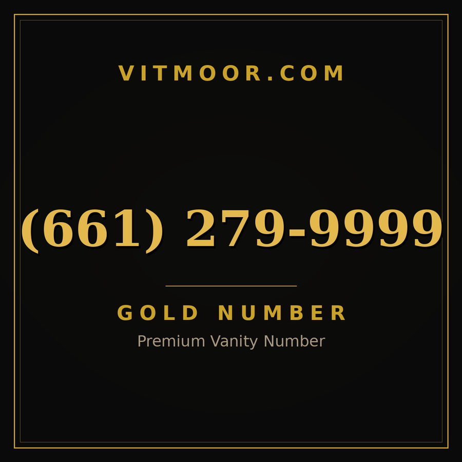VITMOOR Gold premium number (661) 279-9999