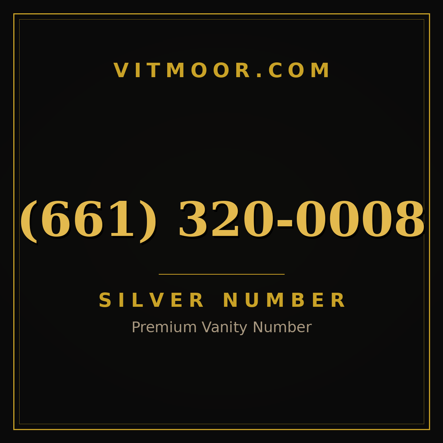 VITMOOR Silver premium number (661) 320-0008
