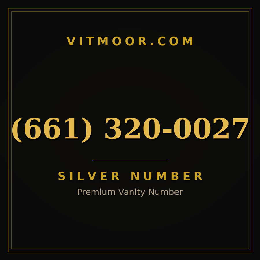 VITMOOR Silver premium number (661) 320-0027