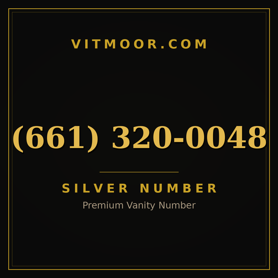 VITMOOR Silver premium number (661) 320-0048